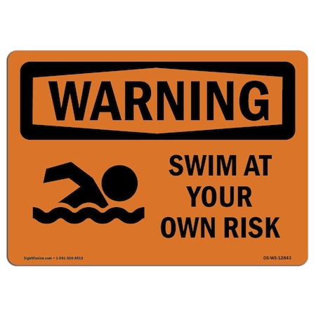 OSHA WARNING Sign, Swim At Your Own Risk, 14in X 10in Decal